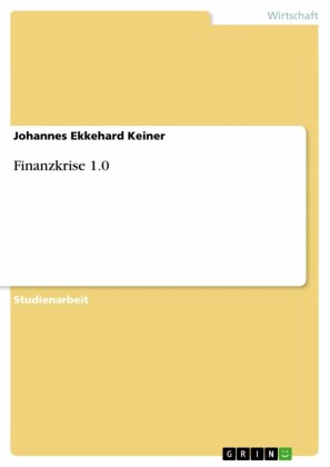 Finanzkrise 1.0