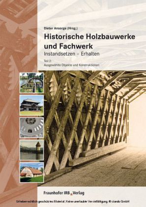 Historische Holzbauwerke und Fachwerk. Instandsetzen - Erhalten. main product photo