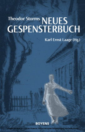 Theodor Storms 'Neues Gespensterbuch'