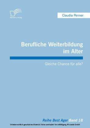 Berufliche Weiterbildung im Alter: Gleiche Chance für alle?