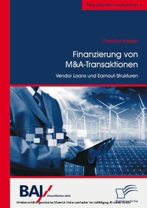 Finanzierung von M&A-Transaktionen: Vendor Loans und Earnout-Strukturen