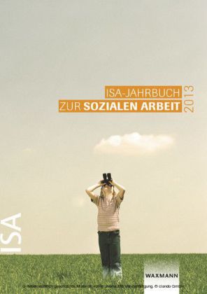 ISA-Jahrbuch zur Sozialen Arbeit 2013