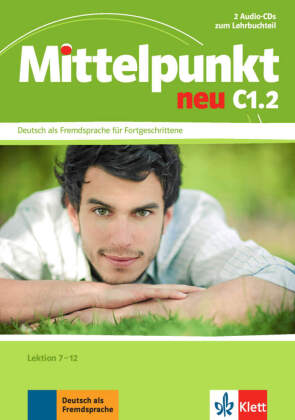 Mittelpunkt neu C1.2, 2 Audio-CDs zum Lehrbuchteil