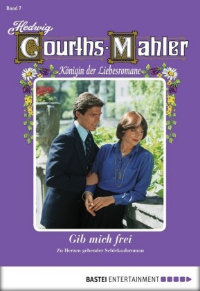 Hedwig Courths-Mahler - Folge 007