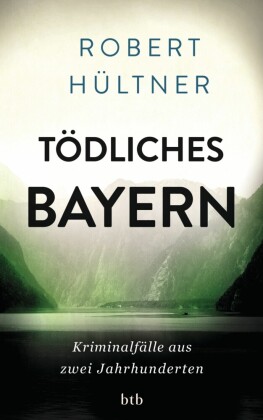 Tödliches Bayern
