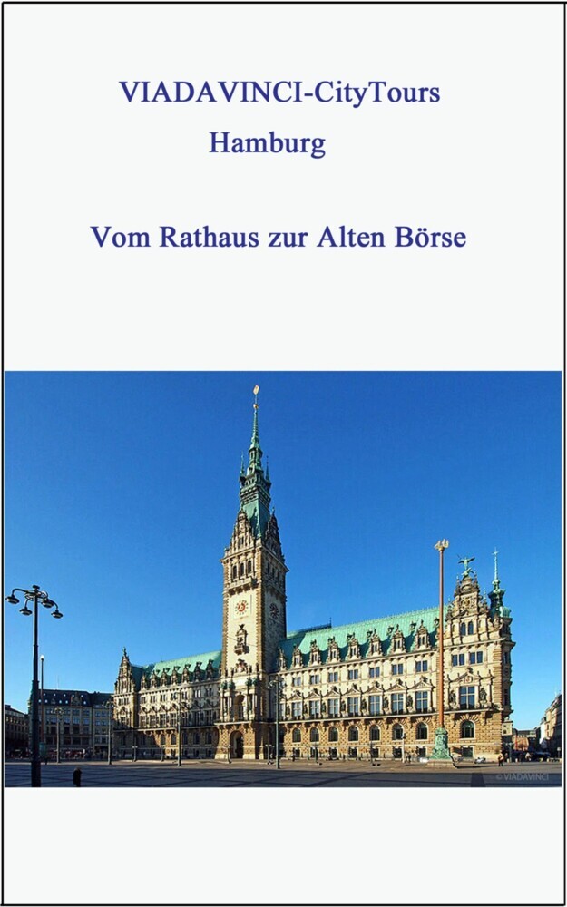 Hamburg - Vom Rathaus zur Alten Börse main product photo