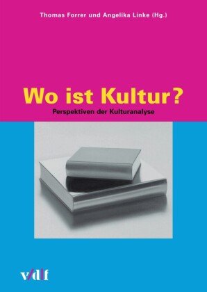 Wo ist Kultur?