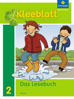 Kleeblatt. Das Lesebuch - Ausgabe 2014 Bayern