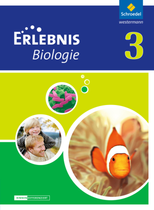Erlebnis Biologie - Differenzierende Ausgabe 2012 für Niedersachsen