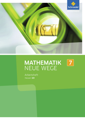 Mathematik Neue Wege SI - Ausgabe 2013 für Hessen G9