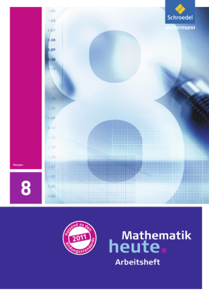 Mathematik heute - Ausgabe 2011 für Hessen