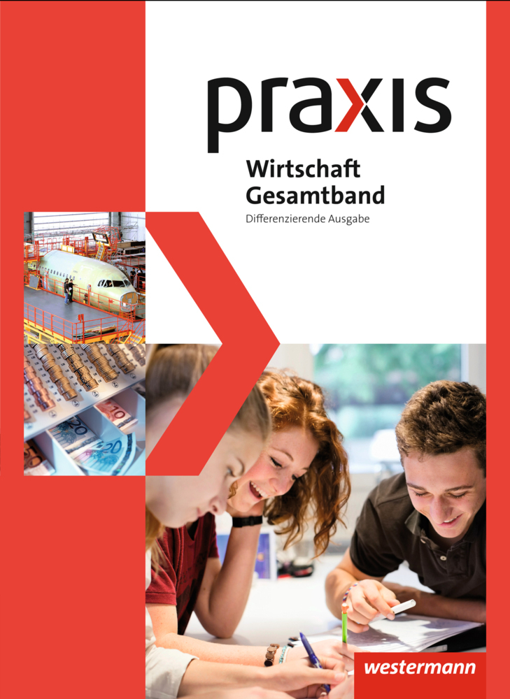 Praxis Wirtschaft - Differenzierende Gesamtband-Ausgabe 2014 main product photo