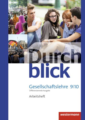 Durchblick Gesellschaftslehre - Differenzierende Ausgabe 2014