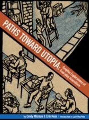 Paths Toward Utopia