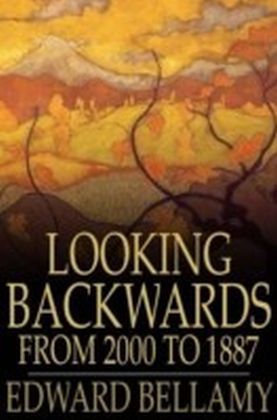 Looking Backwards