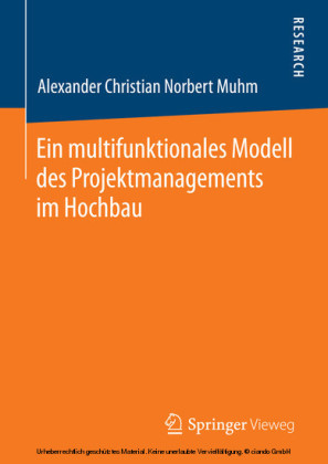 Ein multifunktionales Modell des Projektmanagements im Hochbau