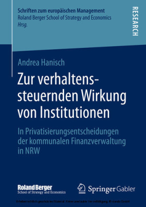 Zur verhaltenssteuernden Wirkung von Institutionen