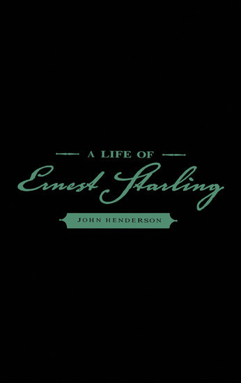 A Life of Ernest Starling main product photo
