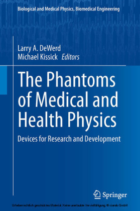 The Phantoms of Medical and Health Physics