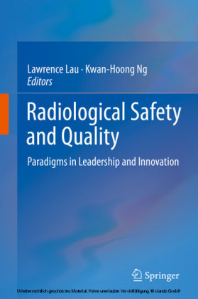 Radiological Safety and Quality