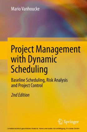 Project Management with Dynamic Scheduling