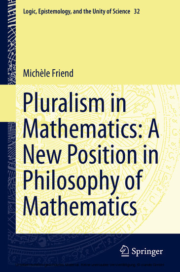 Pluralism in Mathematics: A New Position in Philosophy of Mathematics main product photo