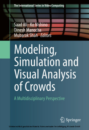 Modeling, Simulation and Visual Analysis of Crowds