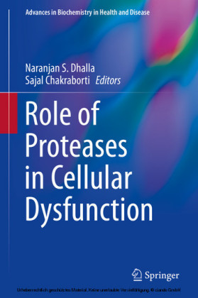 Role of Proteases in Cellular Dysfunction