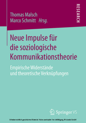 Neue Impulse für die soziologische Kommunikationstheorie