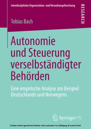 Autonomie und Steuerung verselbständigter Behörden