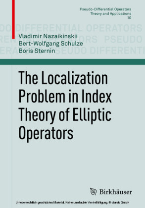The Localization Problem in Index Theory of Elliptic Operators