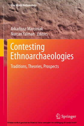 Contesting Ethnoarchaeologies