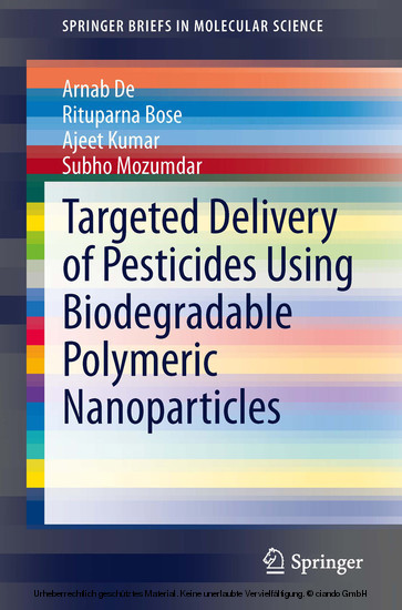 Targeted Delivery of Pesticides Using Biodegradable Polymeric Nanoparticles main product photo