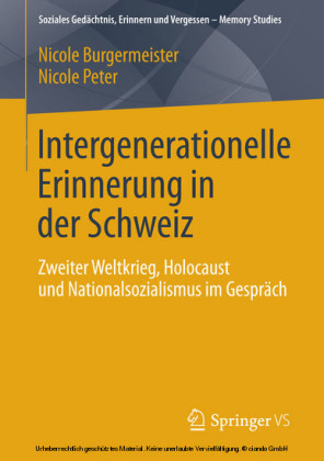Intergenerationelle Erinnerung in der Schweiz