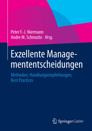 Exzellente Managemententscheidungen