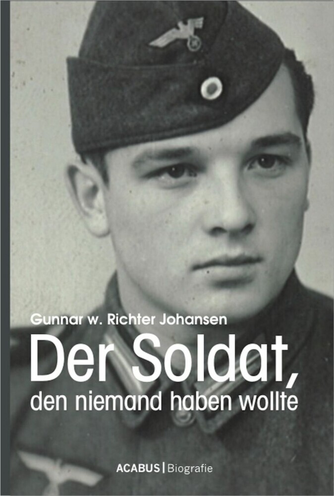 Der Soldat, den niemand haben wollte main product photo