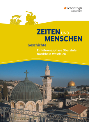 Zeiten und Menschen - Geschichtswerk für die gymnasiale Oberstufe in Nordrhein-Westfalen u.a. - Ausgabe 2014. Bd.1