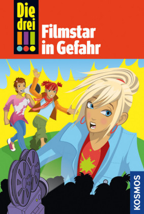 Die drei !!!, 46, Filmstar in Gefahr (drei Ausrufezeichen)