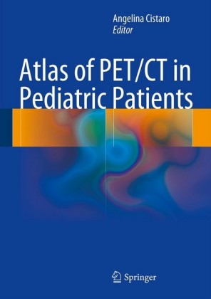 Atlas of PET/CT in Pediatric Patients