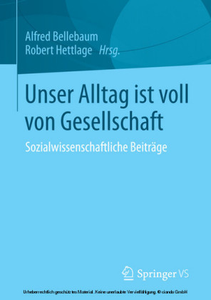 Unser Alltag ist voll von Gesellschaft
