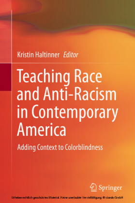 Teaching Race and Anti-Racism in Contemporary America