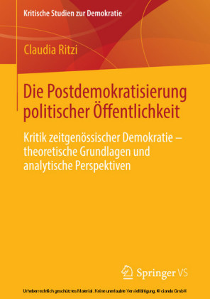 Die Postdemokratisierung politischer Öffentlichkeit