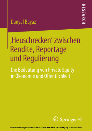 'Heuschrecken' zwischen Rendite, Reportage und Regulierung