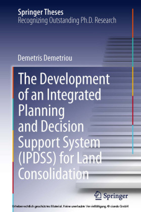 The Development of an Integrated Planning and Decision Support System (IPDSS) for Land Consolidation