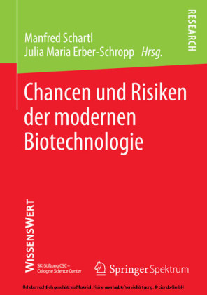 Chancen und Risiken der modernen Biotechnologie