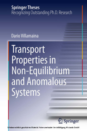 Transport Properties in Non-Equilibrium and Anomalous Systems