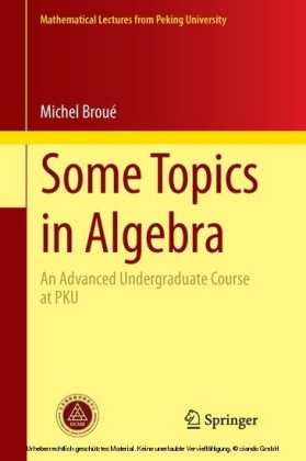 Some Topics in Algebra