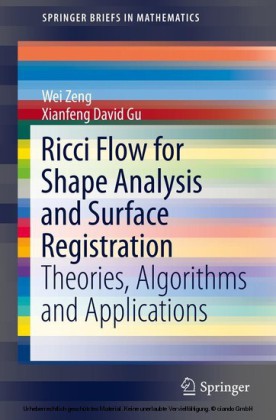 Ricci Flow for Shape Analysis and Surface Registration