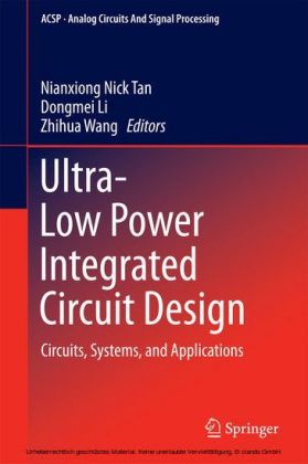 Ultra-Low Power Integrated Circuit Design