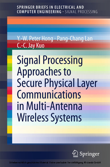Signal Processing Approaches to Secure Physical Layer Communications in Multi-Antenna Wireless Systems main product photo